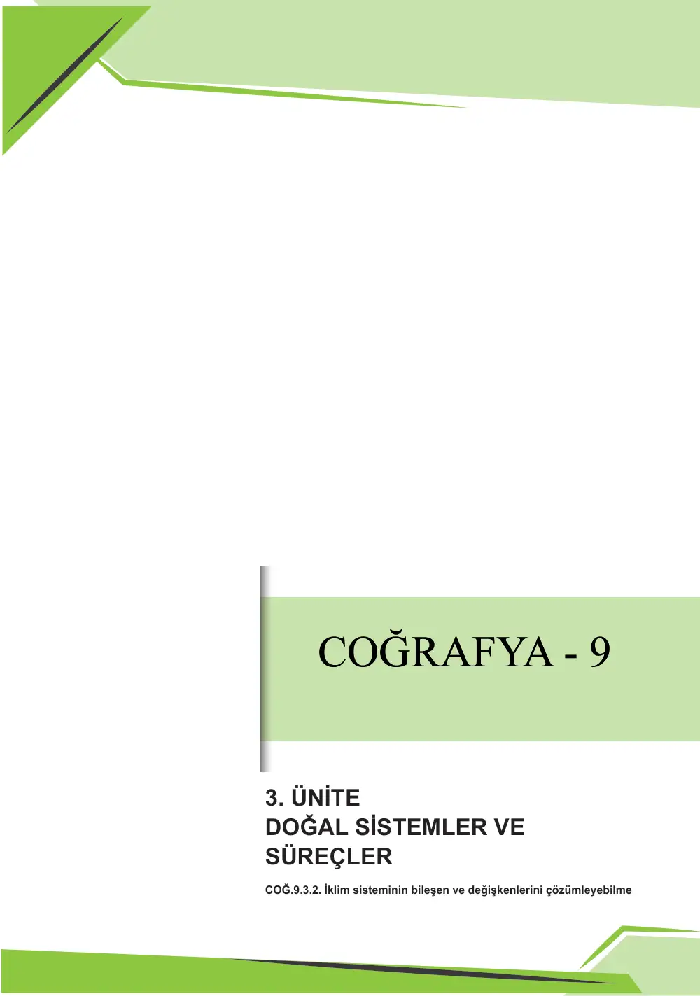 9. Sınıf Coğrafya Çalışma Kâğıdı: COĞ.9.3.2 İklim sisteminin bileşen ve değişkenlerini çözümleyebilme sayfa 1