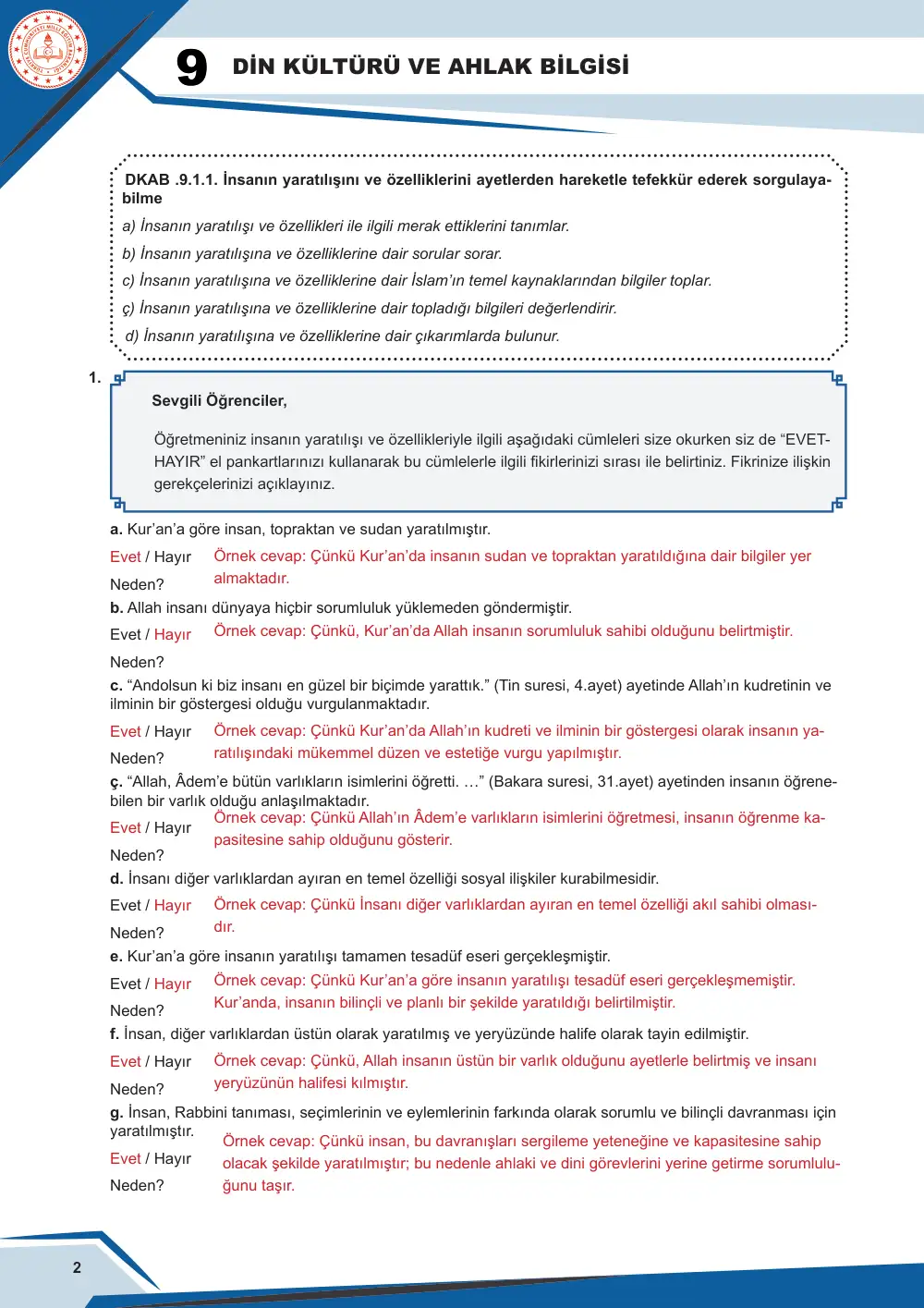 9. Sınıf Din Kültürü ve Ahlak Bilgisi Çalışma Kâğıdı: DKAB.9.1.1 İnsanın yaratılışını ve özelliklerini ayetlerden hareketle tefekkür ederek sorgulayabilme cevap anahtarı sayfa 2