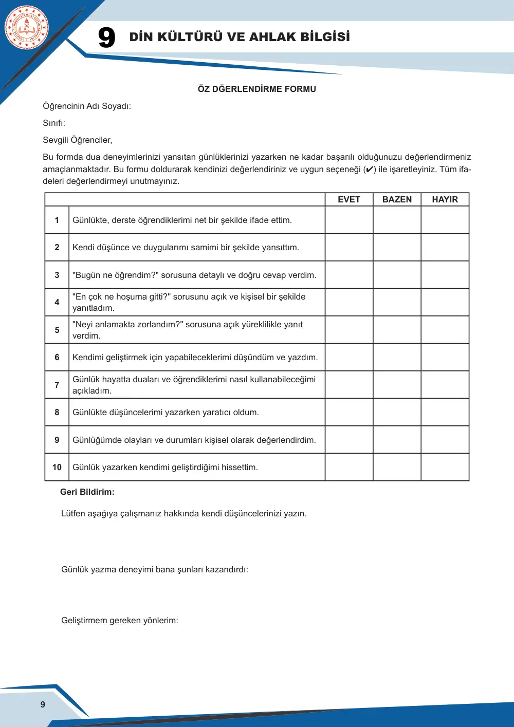 9. Sınıf Din Kültürü ve Ahlak Bilgisi Çalışma Kâğıdı: DKAB.9.1.3 Allah (cc) ile iletişimin ibadet ve dua ile sağlandığını yansıtabilme cevap anahtarı sayfa 10