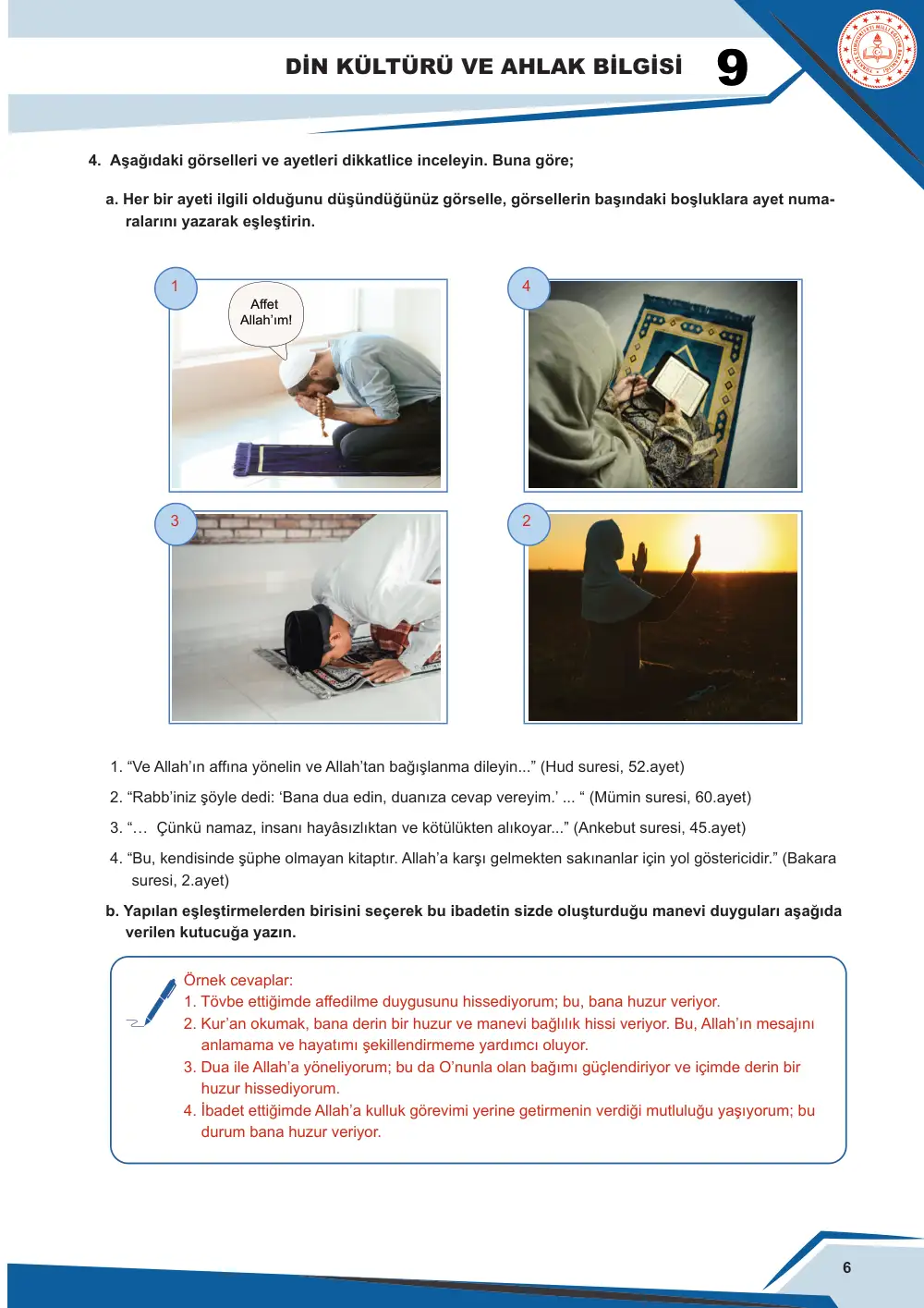9. Sınıf Din Kültürü ve Ahlak Bilgisi Çalışma Kâğıdı: DKAB.9.1.3 Allah (cc) ile iletişimin ibadet ve dua ile sağlandığını yansıtabilme cevap anahtarı sayfa 7