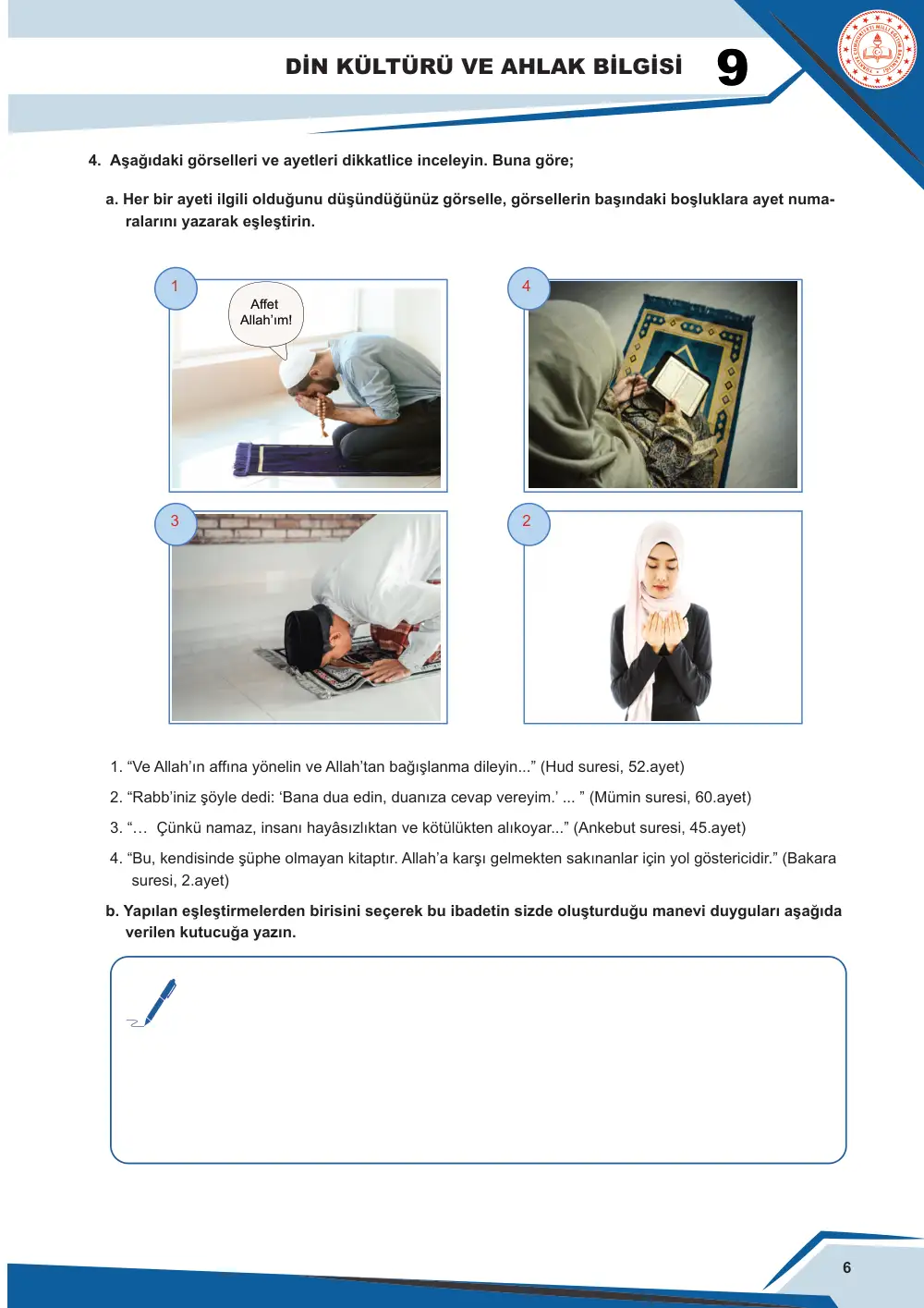 9. Sınıf Din Kültürü ve Ahlak Bilgisi Çalışma Kâğıdı: DKAB.9.1.3 Allah (cc) ile iletişimin ibadet ve dua ile sağlandığını yansıtabilme sayfa 7