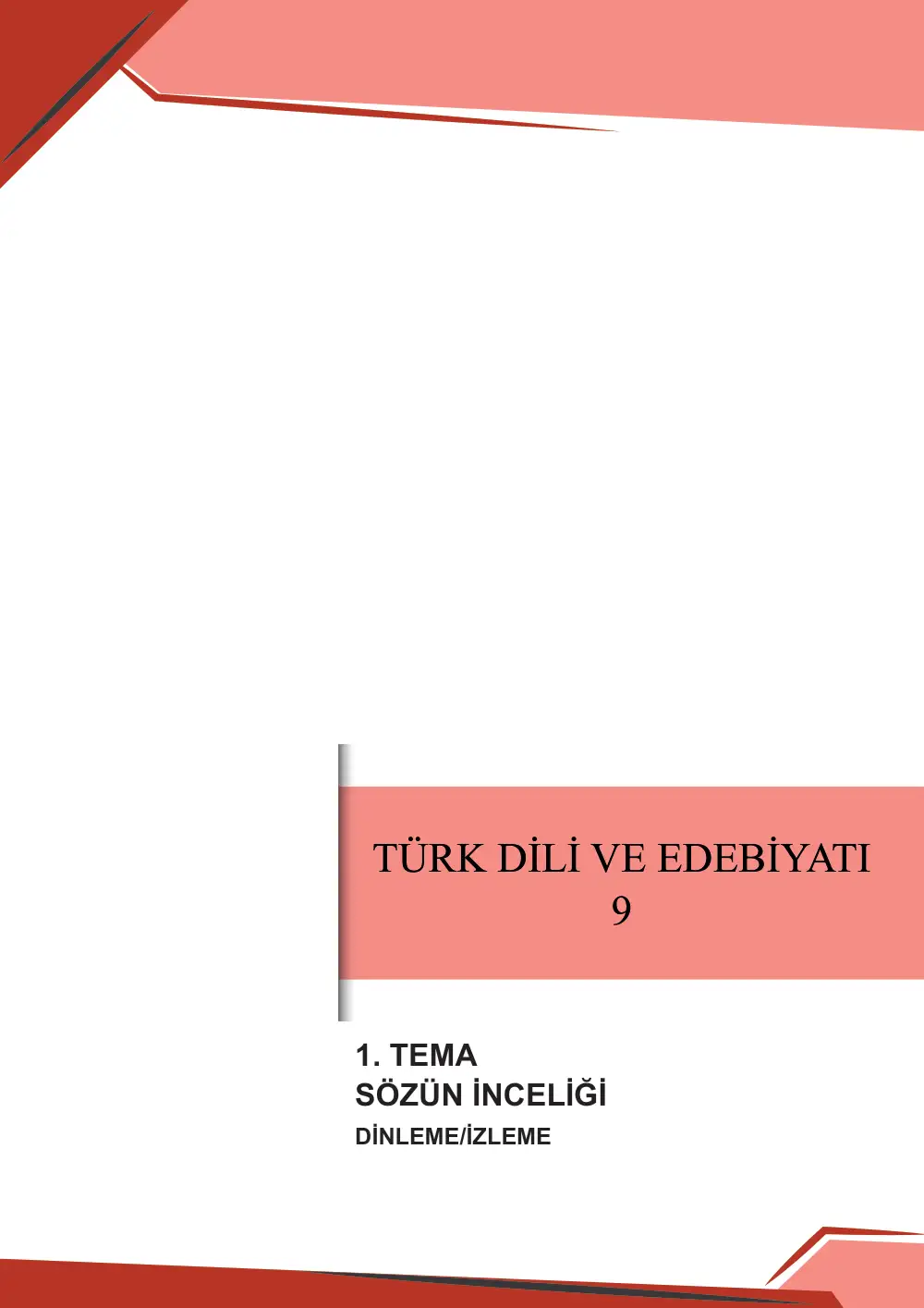 9. Sınıf Türk Dili ve Edebiyatı Çalışma Kâğıdı: 1. Tema: Sözün İnceliği – Dinleme/İzleme sayfa 1