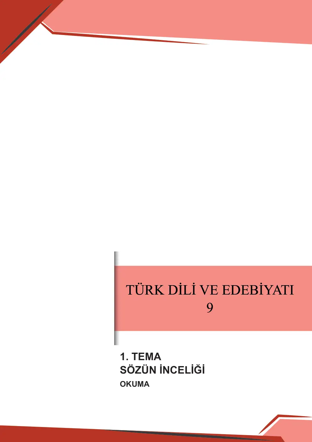 9. Sınıf Türk Dili ve Edebiyatı Çalışma Kâğıdı: 1. Tema: Sözün İnceliği – Okuma sayfa 1