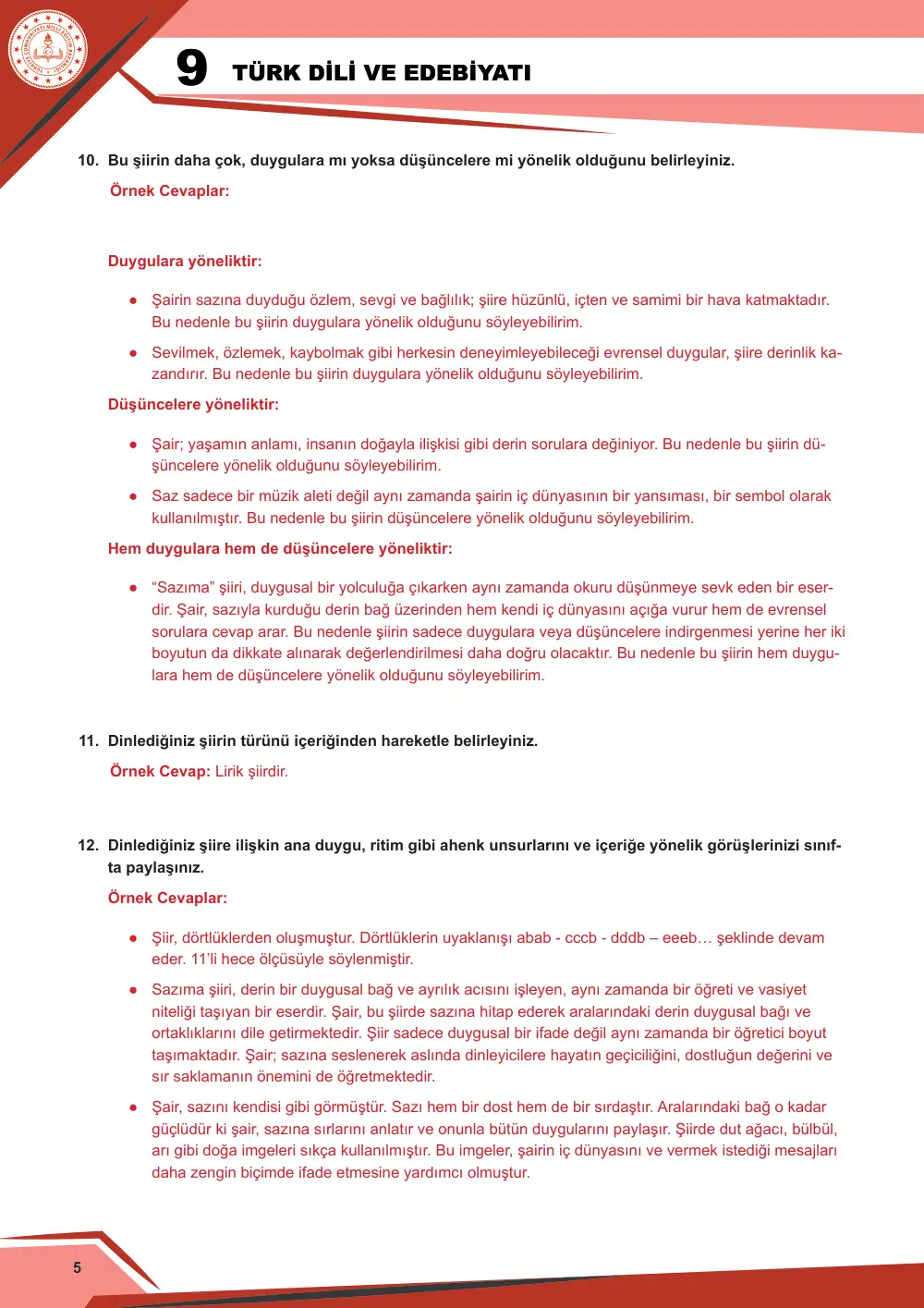 9. Sınıf Türk Dili ve Edebiyatı Çalışma Kâğıdı: 2. Tema: Anlam Arayışı – Dinleme/İzleme cevap anahtarı sayfa 6