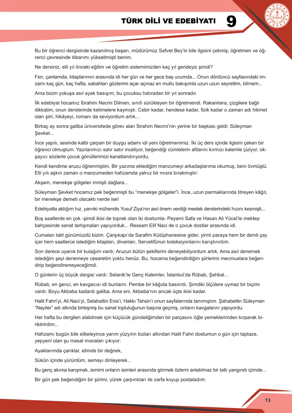 9. Sınıf Türk Dili ve Edebiyatı Çalışma Kâğıdı: 2. Tema: Anlam Arayışı – Okuma cevap anahtarı sayfa 13