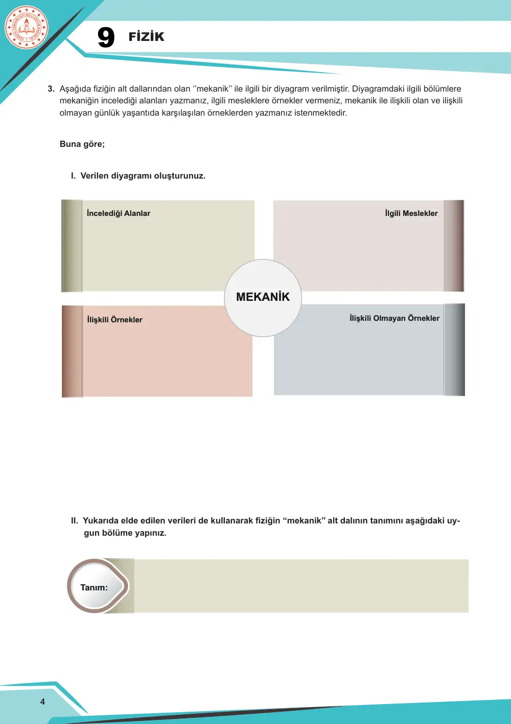 9. Sınıf Fizik Çalışma Kâğıdı: FİZ.9.1.2 Fizik biliminin alt dallarını sınıflandırabilme sayfa 4