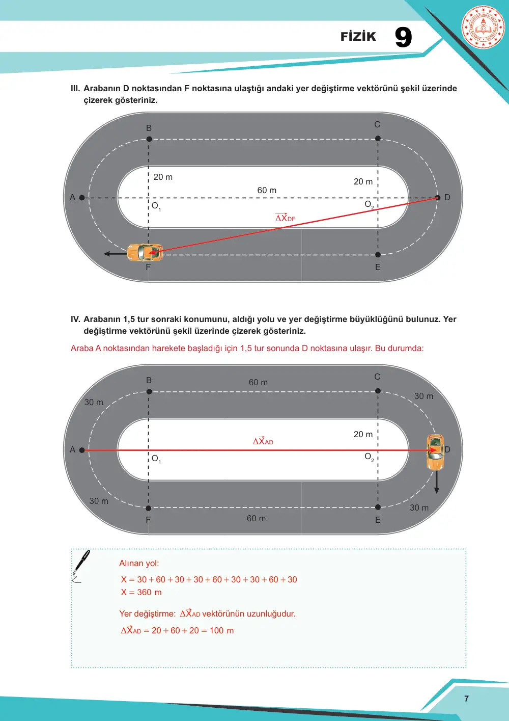 9. Sınıf Fizik Çalışma Kâğıdı: FİZ.9.2.6 Hareketin temel kavramlarının tanımlarına yönelik tümevarımsal akıl yürütebilme cevap anahtarı sayfa 7