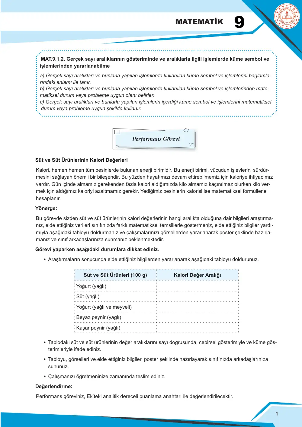 9. Sınıf Matematik Çalışma Kâğıdı: MAT.9.1.2 Gerçek sayı aralıklarının gösteriminde ve aralıklarla ilgili işlemlerde küme sembol ve işlemlerinden yararlanabilme cevap anahtarı sayfa 2