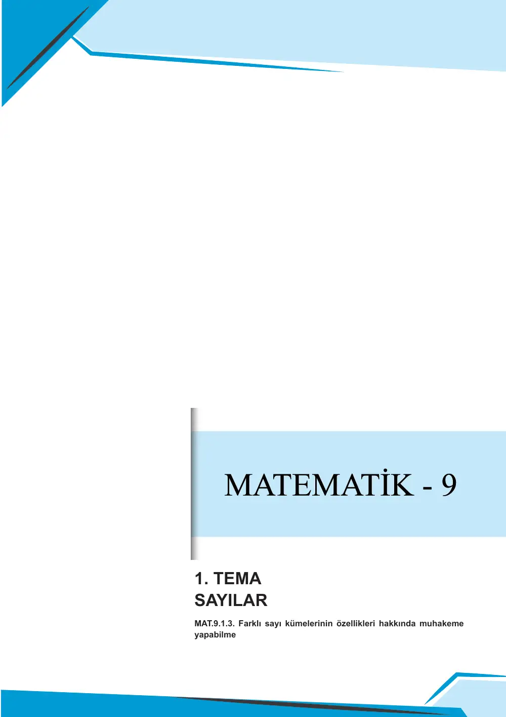 9. Sınıf Matematik Çalışma Kâğıdı: MAT.9.1.3 Farklı sayı kümelerinin özellikleri hakkında muhakeme yapabilme sayfa 1