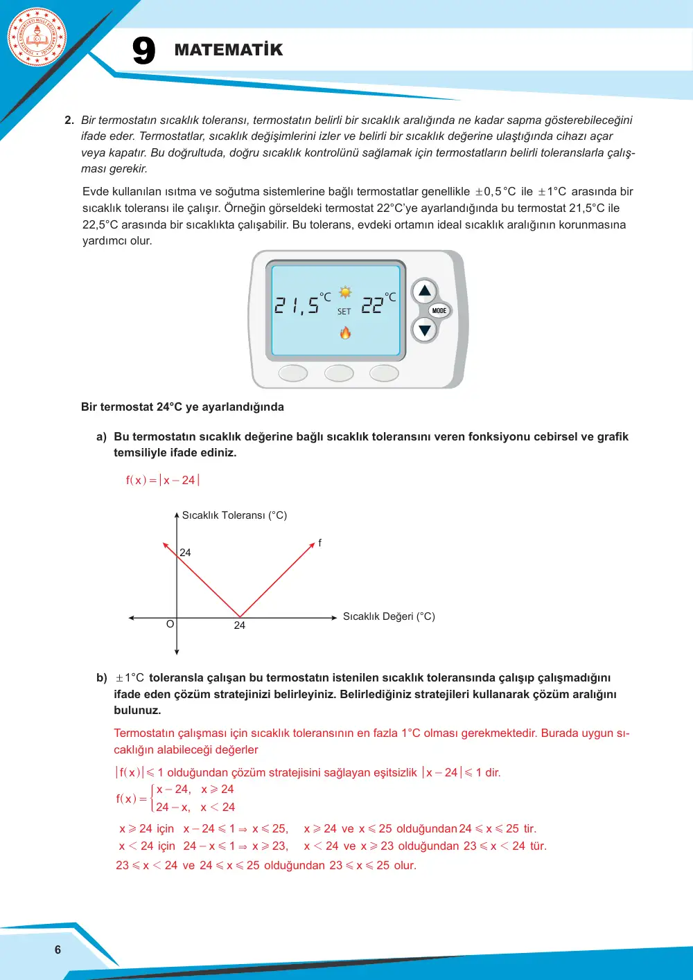 9. Sınıf Matematik Çalışma Kâğıdı: MAT.9.2.3 Doğrusal fonksiyonlarla ifade edilebilen denklem ve eşitsizlikler içeren problem çözebilme cevap anahtarı sayfa 6