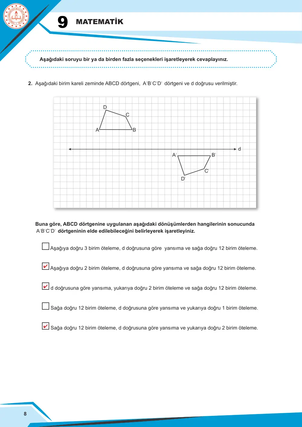 9. Sınıf Matematik Çalışma Kâğıdı: MAT.9.5.1 Geometrik dönüşümlerle ilgili çıkarım yapabilme cevap anahtarı sayfa 8