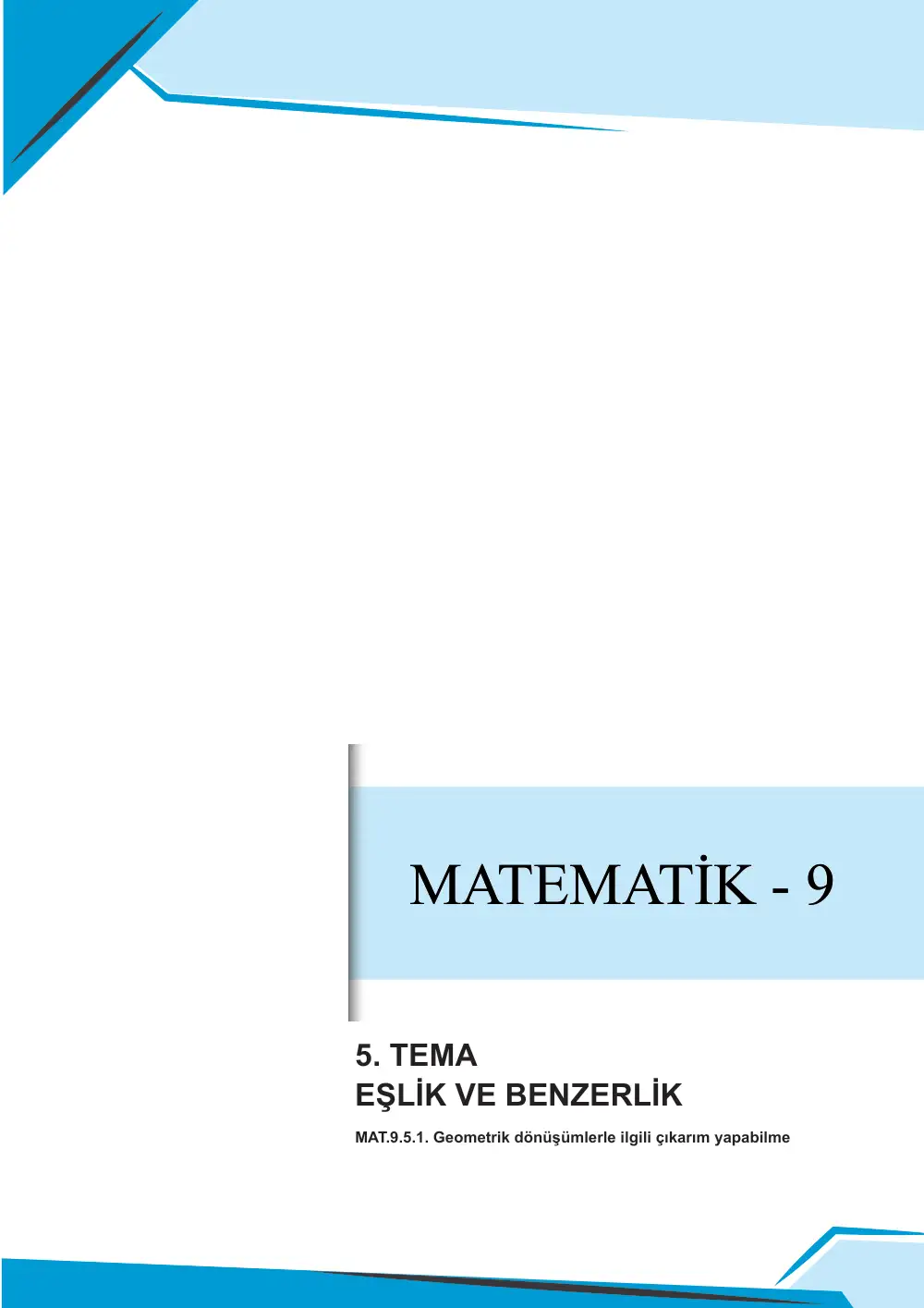 9. Sınıf Matematik Çalışma Kâğıdı: MAT.9.5.1 Geometrik dönüşümlerle ilgili çıkarım yapabilme sayfa 1