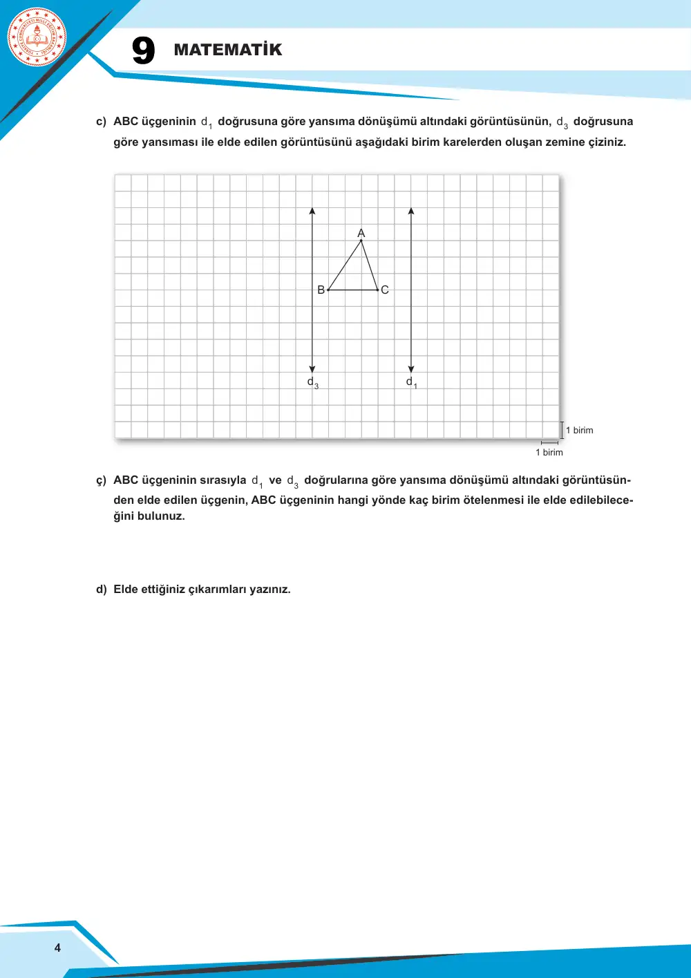 9. Sınıf Matematik Çalışma Kâğıdı: MAT.9.5.1 Geometrik dönüşümlerle ilgili çıkarım yapabilme sayfa 4