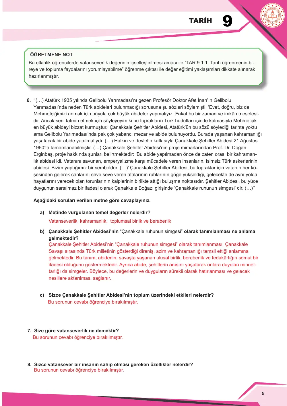 9. Sınıf Tarih Çalışma Kâğıdı: TAR.9.1.1 Tarih öğrenmenin bireye ve topluma faydalarını yorumlayabilme cevap anahtarı sayfa 6