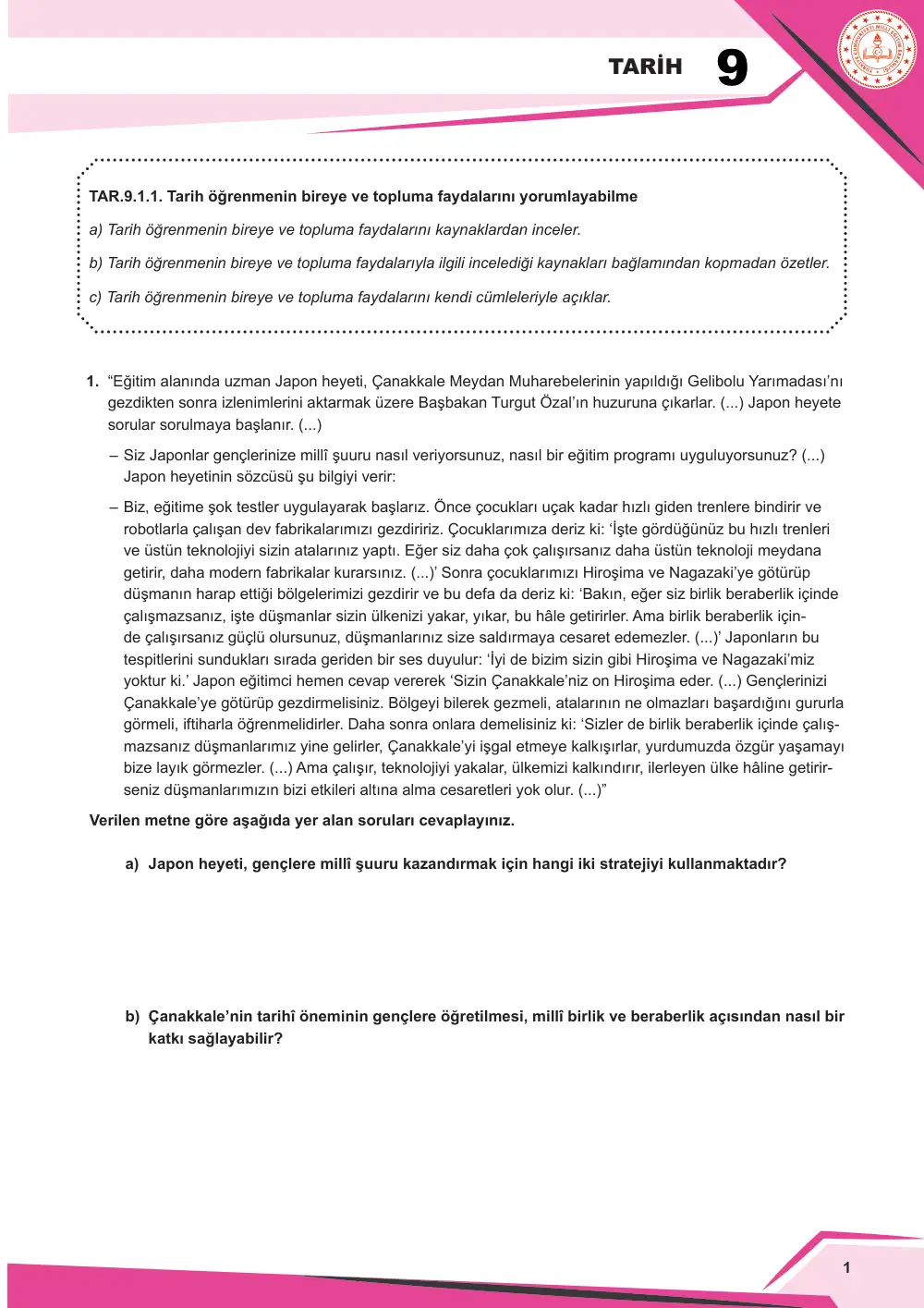 9. Sınıf Tarih Çalışma Kâğıdı: TAR.9.1.1 Tarih öğrenmenin bireye ve topluma faydalarını yorumlayabilme