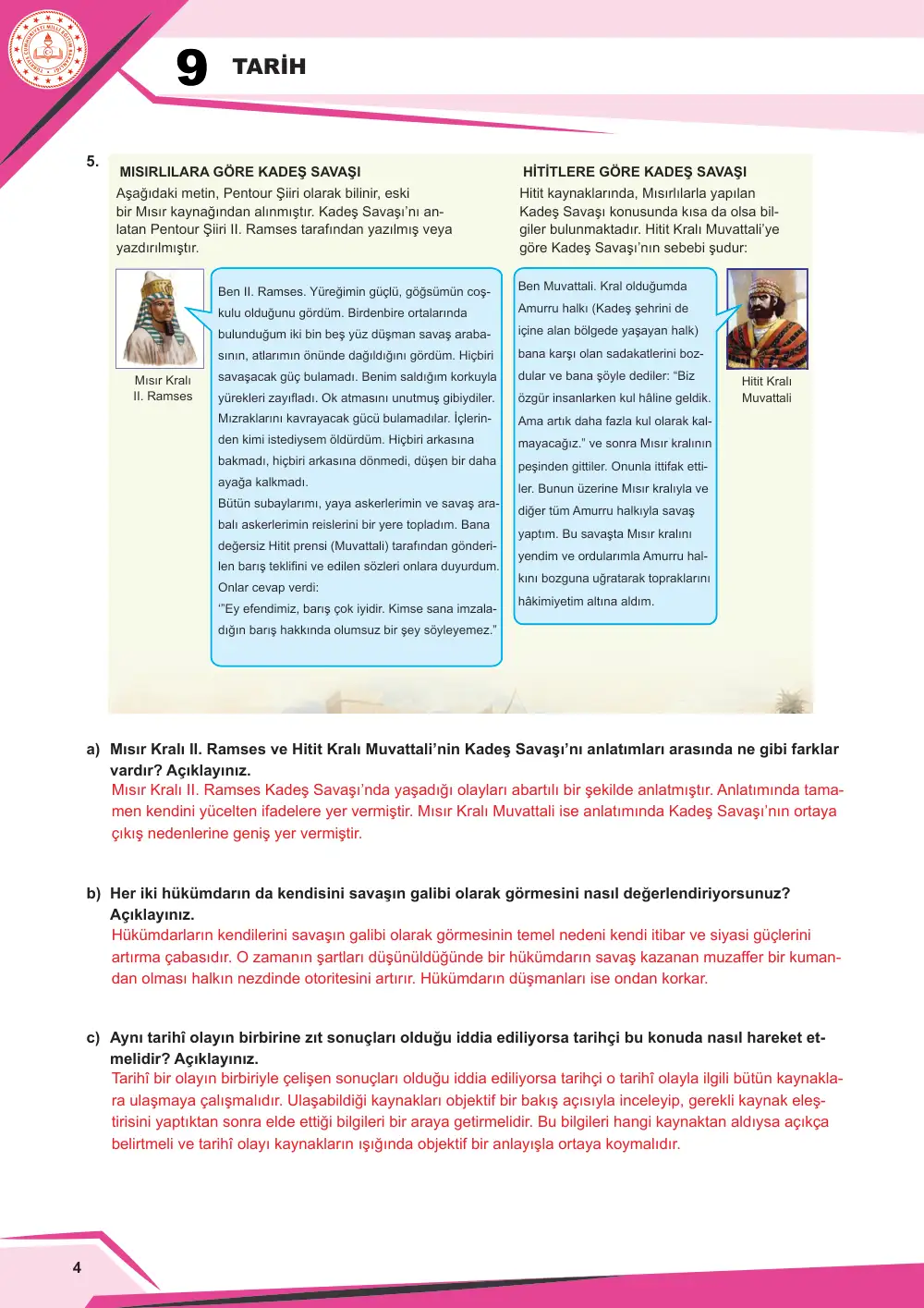 9. Sınıf Tarih Çalışma Kâğıdı: TAR.9.1.2 Tarihin doğasını farklı kaynaklar üzerinden inceleyebilme cevap anahtarı sayfa 5