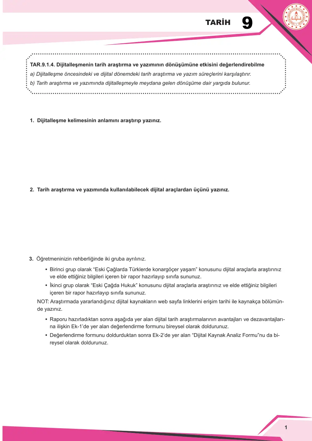 9. Sınıf Tarih Çalışma Kâğıdı: TAR.9.1.4 Dijitalleşmenin tarih araştırma ve yazımının dönüşümüne etkisini değerlendirebilme