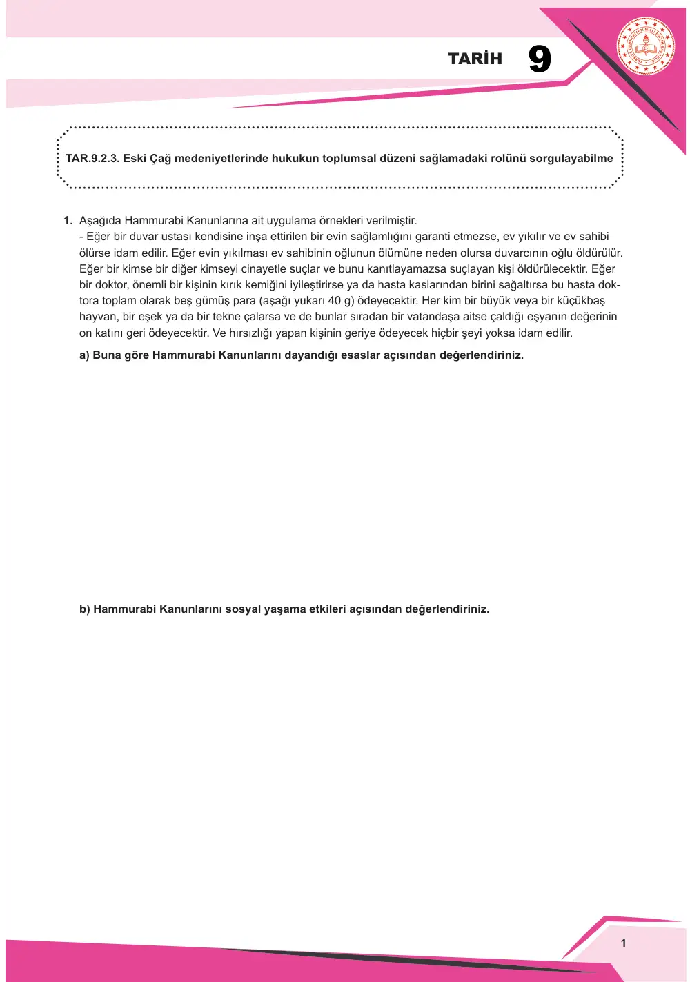 9. Sınıf Tarih Çalışma Kâğıdı: TAR.9.2.3 Eski Çağ medeniyetlerinde hukukun toplumsal düzeni sağlamadaki rolünü sorgulayabilme