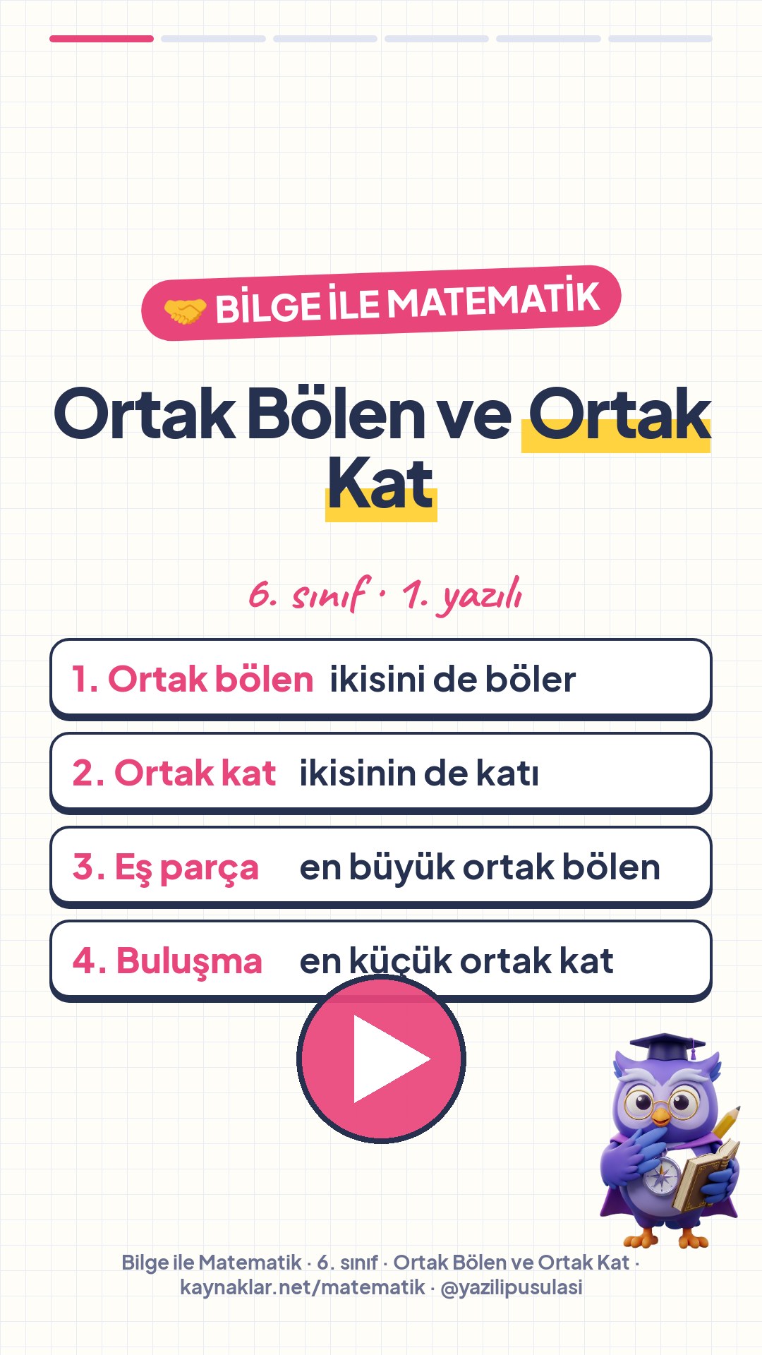 Bilge anlatıyor: Ortak Bölen ve Ortak Kat