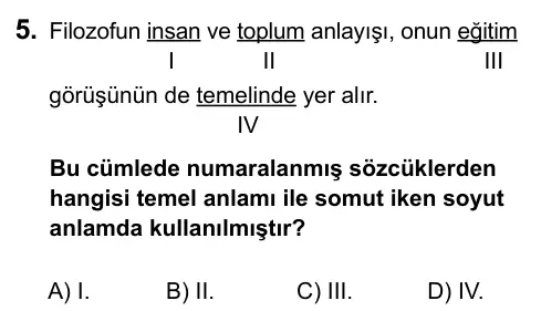 9, 10, 11. Sınıf Dil ve Anlatım 2015 İOKBS Bursluluk Sınavı 5. Soru görseli