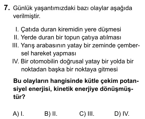 9, 10, 11. Sınıf Fen Bilimleri 2015 İOKBS Bursluluk Sınavı 7. Soru görseli