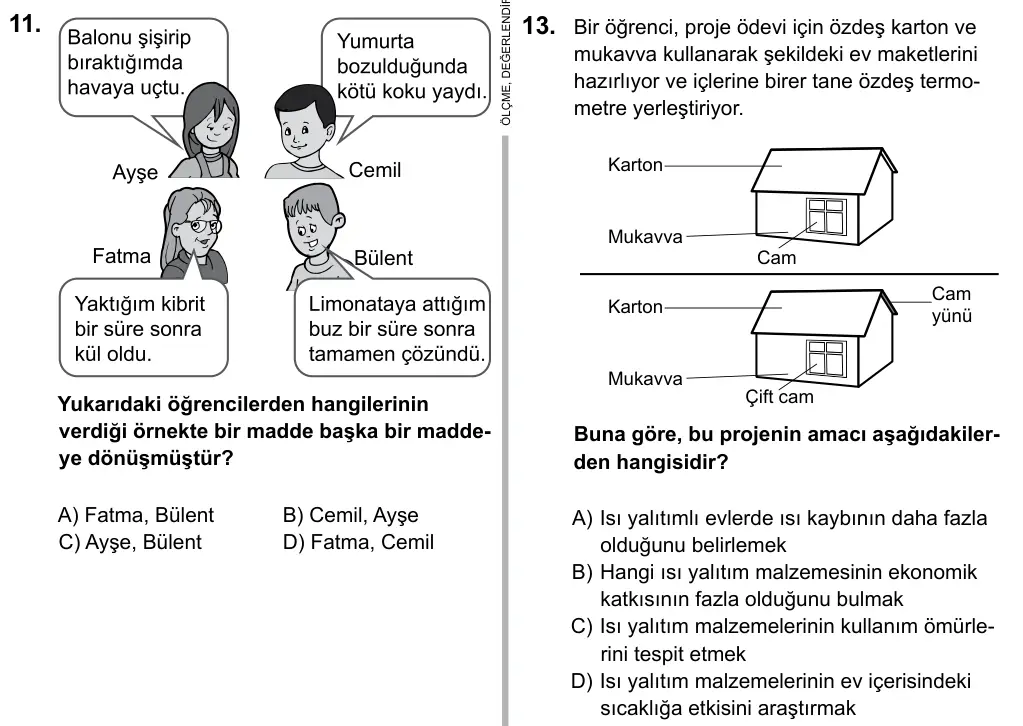 6. Sınıf Fen Bilimleri 2016 İOKBS Bursluluk Sınavı 13. Soru görseli