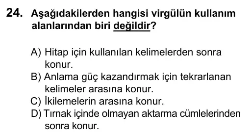 6. Sınıf Türkçe 2016 İOKBS Bursluluk Sınavı 24. Soru görseli