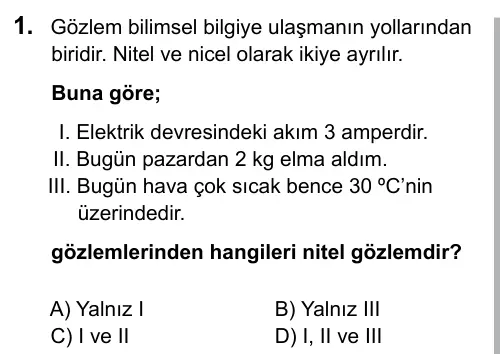 9, 10, 11. Sınıf Fen Bilimleri 2016 İOKBS Bursluluk Sınavı 1. Soru görseli