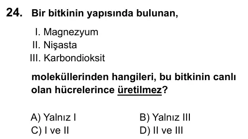 9, 10, 11. Sınıf Fen Bilimleri 2016 İOKBS Bursluluk Sınavı 24. Soru görseli