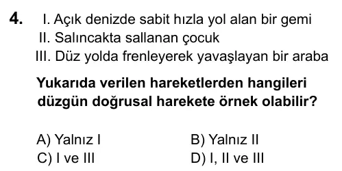 9, 10, 11. Sınıf Fen Bilimleri 2016 İOKBS Bursluluk Sınavı 4. Soru görseli