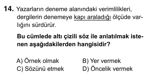 9, 10, 11. Sınıf Türk Dili ve Edebiyatı 2017 İOKBS Bursluluk Sınavı 14. Soru görseli