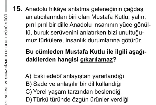 9, 10, 11. Sınıf Türk Dili ve Edebiyatı 2017 İOKBS Bursluluk Sınavı 15. Soru görseli