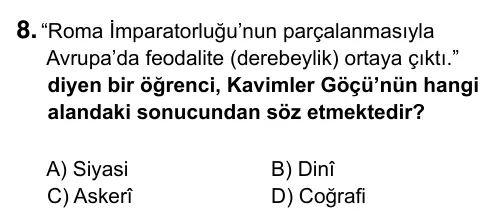 9, 10, 11. Sınıf Sosyal Bilgiler 2017 İOKBS Bursluluk Sınavı 8. Soru görseli