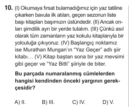 9, 10, 11. Sınıf Türk Dili ve Edebiyatı 2018 İOKBS Bursluluk Sınavı 10. Soru görseli