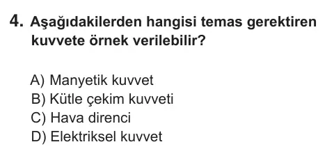 9, 10, 11. Sınıf Fen Bilimleri 2018 İOKBS Bursluluk Sınavı 4. Soru görseli