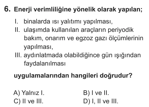 9, 10, 11. Sınıf Fen Bilimleri 2018 İOKBS Bursluluk Sınavı 6. Soru görseli