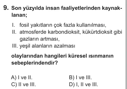 9, 10, 11. Sınıf Fen Bilimleri 2018 İOKBS Bursluluk Sınavı 9. Soru görseli