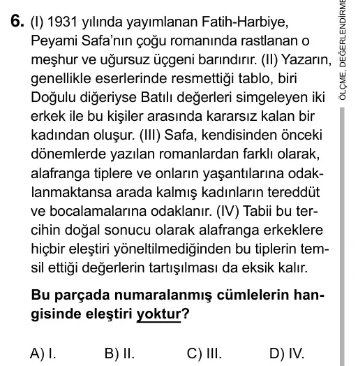 9, 10, 11. Sınıf Türk Dili ve Edebiyatı 2019 İOKBS Bursluluk Sınavı 6. Soru görseli