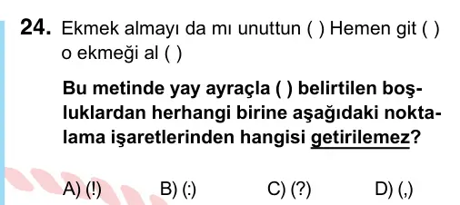 6. Sınıf Türkçe 2022 İOKBS Bursluluk Sınavı 24. Soru görseli