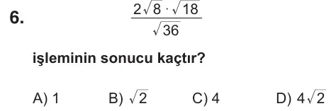 8. Sınıf ve Hazırlık Matematik 2025 İOKBS Bursluluk Sınavı 6. Soru görseli