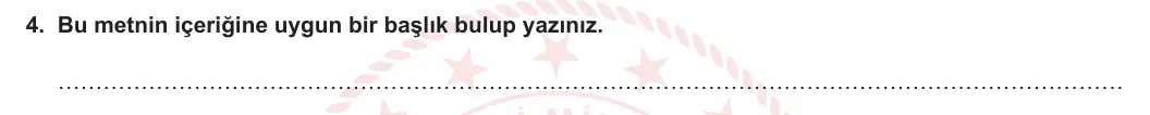 6. Sınıf Türkçe 2023-2024 1. Dönem 1. Yazılı 1. Bölüm 4. Soru (Anka Kuşu Yayınları) görseli