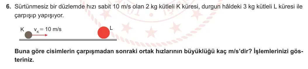 11. Sınıf Fizik 2023-2024 1. Dönem 2. Yazılı 2. Bölüm 6. Soru görseli