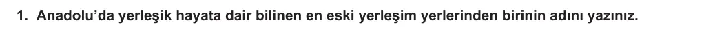 9. Sınıf Tarih 2023-2024 1. Dönem 2. Yazılı 1. Bölüm 1. Soru görseli