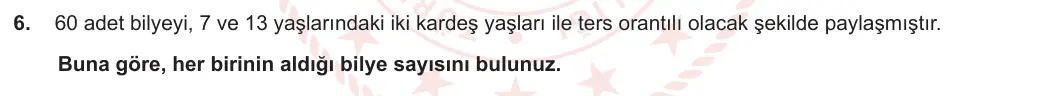 7. Sınıf Matematik 2023-2024 2. Dönem 1. Yazılı 3. Bölüm 6. Soru görseli