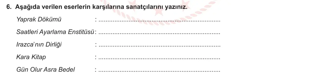 12. Sınıf Türk Dili ve Edebiyatı 2023-2024 2. Dönem 1. Yazılı 2. Bölüm 6. Soru görseli